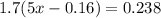 1.7(5x-0.16)=0.238