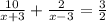 \frac{10}{x+3}+\frac{2}{x-3}=\frac{3}{2}