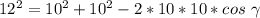 12^2=10^2+10^2-2*10*10*cos\ \gamma