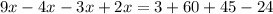 9x-4x-3x+2x=3+60+45-24