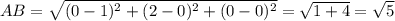 AB=\sqrt{(0-1)^{2}+(2-0)^{2}+(0-0)^{2}}=\sqrt{1+4}=\sqrt{5}