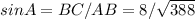 sinA=BC/AB=8/\sqrt{388}