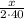 \frac{x}{2\cdot40}