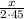 \frac{x}{2\cdot45}