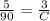 \frac{5}{90}=\frac{3}{C}