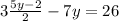 3\frac{5y-2}{2}-7y=26