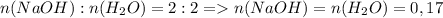 n(NaOH):n(H_2O)=2:2=n(NaOH)=n(H_2O)=0,17