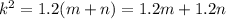 k^2=1.2(m+n)=1.2m+1.2n