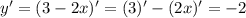 y'=(3-2x)'=(3)'-(2x)'=-2