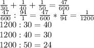 \frac{1}{30}+\frac{1}{40}+\frac{1}{50}=\frac{47}{600}\\ \frac{47}{600}:\frac{94}{1}=\frac{47}{600}*\frac{1}{94}=\frac{1}{1200}\\ 1200:30=40\\ 1200:40=30\\ 1200:50=24\\