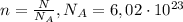 n=\frac{N}{N_{A}}, N_{A}=6,02\cdot10^{23}