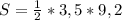 S=\frac{1}{2}*3,5*9,2