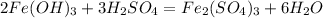 2Fe(OH)_3+3H_2SO_4=Fe_2(SO_4)_3+6H_2O