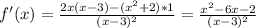 f'(x)=\frac{2x(x-3)-(x^2+2)*1}{(x-3)^2}=\frac{x^2-6x-2}{(x-3)^2}