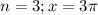 n=3;x=3\pi