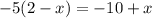 -5(2-x)=-10+x