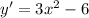 y'=3x^2-6