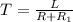 T=\frac{L}{R+R_1}