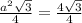 \frac{a^2\sqrt3}{4}=\frac{4\sqrt3}{4}