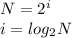 N=2^{i} \\ i=log_{2}N