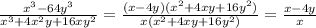 \frac{x^3-64y^3}{x^3+4x^2 y+16xy^2}=\frac{(x-4y)(x^2+4xy+16y^2)}{x(x^2+4xy+16y^2)}=\frac{x-4y}{x}