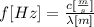 f[Hz] = \frac {c [\frac ms]}{\lambda [m]}