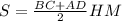 S=\frac{BC+AD}{2}HM