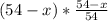 (54-x)*\frac{54-x}{54}