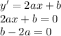 y'=2ax+b\\2ax+b=0\\b-2a=0