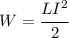 W=\cfrac{LI^2}{2}