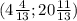 (4 \frac{4}{13}; 20 \frac{11}{13} )