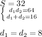 S=32\\&#10; \left \{ {{d_{1}d_{2}=64} \atop {d_{1}+d_{2}=16}} \right.\\&#10;\\&#10;d_{1}=d_{2}=8\\