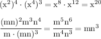 \rm&#10;(x^2)^4\cdot (x^4)^3=x^8 \cdot x^{12}=x^{20} \\\\ &#10;\cfrac {(mn)^2m^3n^4}{m\cdot (mn)^3}=\cfrac {m^5n^6}{m^4n^3}=mn^3