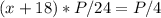 (x+18)*P/24=P/4