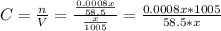 C = \frac{n}{V} = \frac{ \frac{0.0008x}{58.5}}{ \frac{x}{1005} } = \frac{0.0008x*1005}{58.5*x}