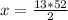 x=\frac{13*52}{2}