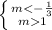 \left \{ {{m < -\frac{1}{3}} \atop {m 1}} \right.