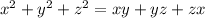 x^2+y^2+z^2=xy+yz+zx