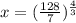 x=(\frac{128}{7})^{\frac{4}{3}}