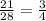 \frac{21}{28}= \frac{3}{4}