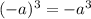 (-a)^3=-a^3