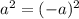 a^2=(-a)^2