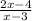 \frac{2x-4}{x-3}