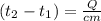 (t _{2} -t _{1} )= \frac{Q}{cm}