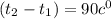 (t _{2} -t _{1} )=90c ^{0}