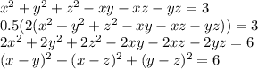 x^2+y^2+z^2-xy-xz-yz=3\\&#10;0.5(2(x^2+y^2+z^2-xy-xz-yz))=3\\&#10;2x^2+2y^2+2z^2-2xy-2xz-2yz=6\\&#10;(x-y)^2+(x-z)^2+(y-z)^2=6\\&#10;