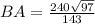 BA= \frac{240 \sqrt{97} }{143}