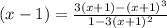 (x-1) = \frac{3(x+1)-(x+1)^{3} }{1-3(x+1)^2}