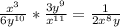 \frac{x^3}{6y^{10}}*\frac{3y^9}{x^{11}}=\frac{1}{2x^8y}