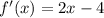 f'(x)=2x-4